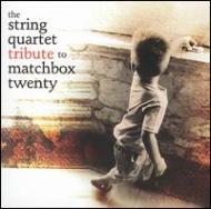 Various/String Quartet Tribute To Matchbox 20