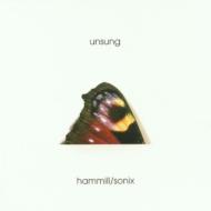 Peter Hammill / Sonix/Unsung