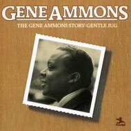 Gene Ammons Story: Gentle Jug