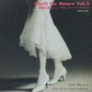 Shall We Dance Vol.5@DT