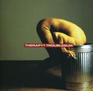 Therapy/Troublegum