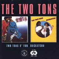 Two Tons O Fun / Backatcha