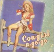 Cowboy Nation/Cowgirl A-go-go