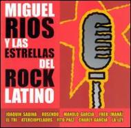 Miguel Rios Y Las Estrellas Del Rock Latino
