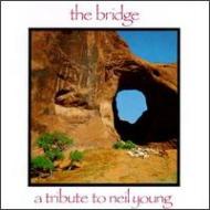 Bridge: Tribute To Neil Young | HMV&BOOKS online - 1374