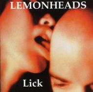Lemonheads/Lick