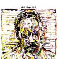 Stitt Plays Bird
