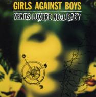Girls Against Boys/Venus Luxure No 1 Baby