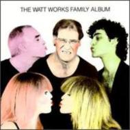 Various/Watt Works Family Album