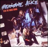 Tear The House Down : Hericane Alice | HMV&BOOKS online - 82028