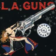 L. A. Guns/Cocked  Loaded