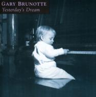 Gary Brunotte/Yesterday's Dream