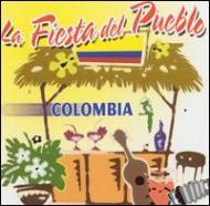 La Fiesta Del Pueblo -Colombia