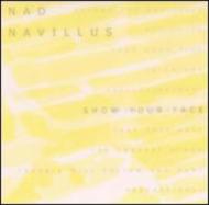 Nad Navillus/Show Your Face