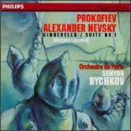 Alexander Nevsky: Bychkov / Orch.de Paris Cinderella Suite.1
