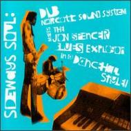 Dub Narcotic Sound System & ジョンスペンサー Dub Narcotic Sound System / Jon Spencer Blues Explosion (ダブ