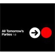 Various/All Tomorrow's Parties 1.0