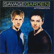 Savage Garden/Affirmation
