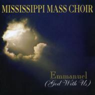 Mississippi Mass Choir/Emmanuel