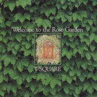 T-スクェア バンドスコア WELCOME TO THE ROSE GARDEN Welcome To The Rose Garden : T-SQUARE | HMV&BOOKS online