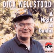 Dick Wellstood/Night In Dublin