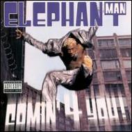 Elephant Man/Comin 4 U