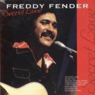 Freddy Fender/Secret Love