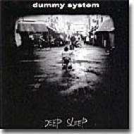 Dummy System/Deep Sleep