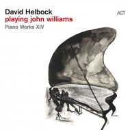 David Helbock/Playing John Williams： Piano Works XIV
