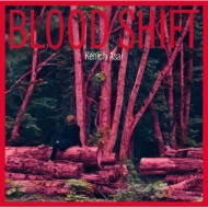 浅井健一/Blood Shift