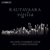 ラウタヴァーラ（1928-2016）/Vigilia： Schweckendiek / Helsinki Chamber Cho Chorell Haapaniemi (Hyb)