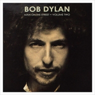 Bob Dylan/Man On The Street Vol.2