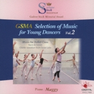 Х쥨/Gsma Selection Of Music For Young Dancers Vol.2 Maggy(P)