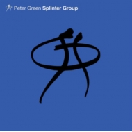 Peter Green/Splinter Group
