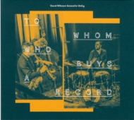 Gard Nilssen Acoustic Unity/To Whom Who Buys A Record