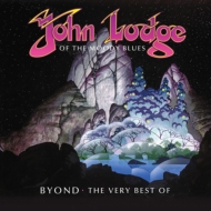 John Lodge/Byond： The Very Best Of