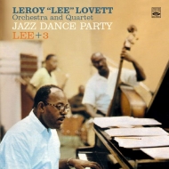 Leroy Lovett/Jazz Dance Party  Lee