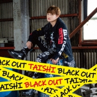 TAISHI/Black Out