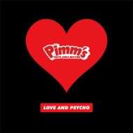 Pimm's/Love And Psycho (C)