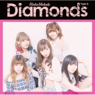 Risky Melody/Diamonds (A)
