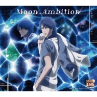 ƥ˥β/Moon Ambition Ǧ­һ