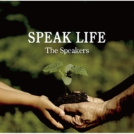 The Speakers/Speak Life