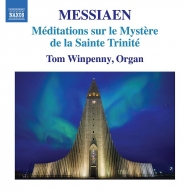 メシアン、オリヴィエ（1908-1992）/Meditations Sur Le Mystere De La Sainte Trinite： Winpenny(Organ)