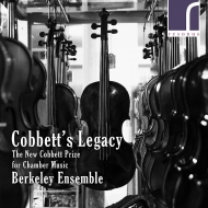 Contemporary Music Classical/Cobbett's Legacy-the New Cobbett Prize For Chamber Music： Berkeley Ense
