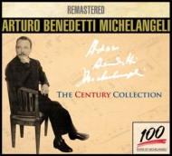 Arturo Benedetti Michelangeli : The Century Collection (5CD)