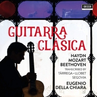 *˥Х*/Eugenio Della Chiara Guitarra Clasica-haydn Mozart Beethoven