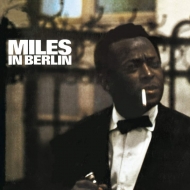 Miles Davis/Miles In Berlin