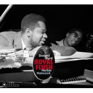 Donald Byrd/Royal Flush / Out Of This World / Cat Walk