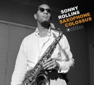 Sonny Rollins/Saxophone Colossus / Sound Of Sonny / Way Out West