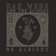 Dan Webb  The Spiders/Be Allright